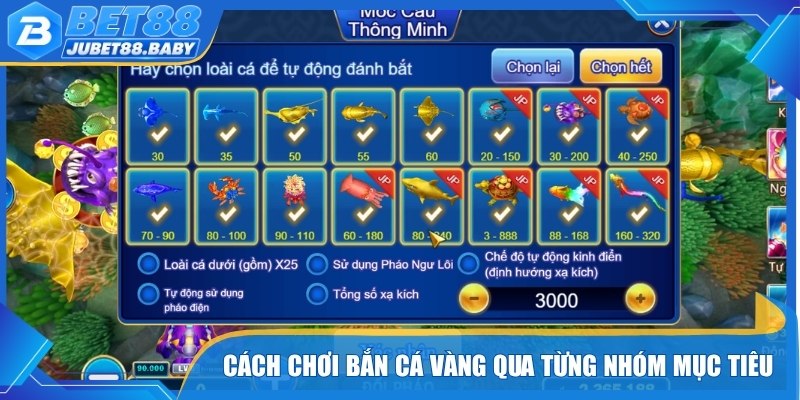 Cách chơi bắn cá Vàng qua từng nhóm mục tiêu dưới biển