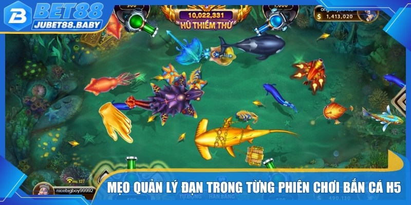 Mẹo quản lý đạn trong từng phiên chơi bắn cá H5