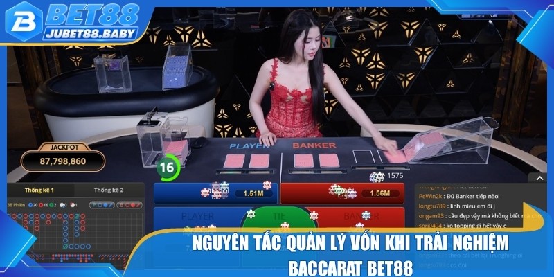 Nguyên tắc quản lý vốn khi trải nghiệm Baccarat Bet88
