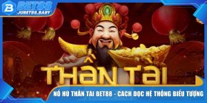 Nổ Hũ Thần Tài Bet88 - Cách Đọc Hệ Thống Biểu Tượng Dễ Hiểu