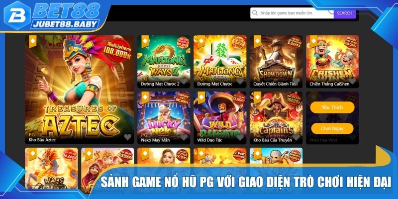 Sảnh game nổ hũ PG với giao diện trò chơi hiện đại
