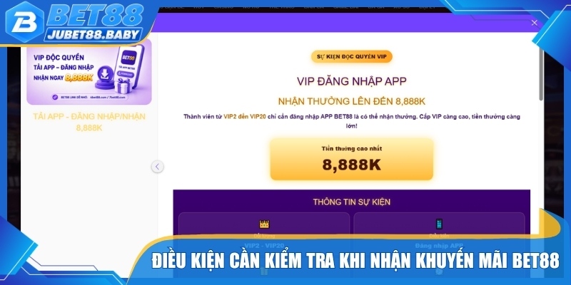 Điều kiện cần kiểm tra trước khi nhận khuyến mãi Bet88