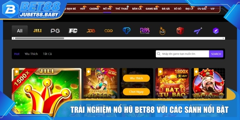 Trải nghiệm hệ thống nổ hũ Bet88 với các sảnh nổi bật